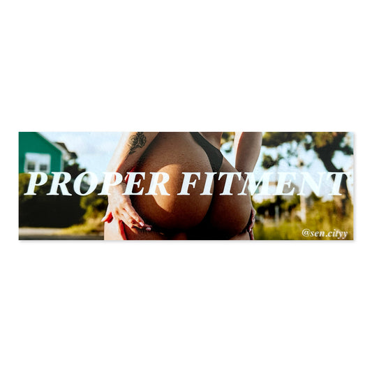 “Proper Fitment" Slap